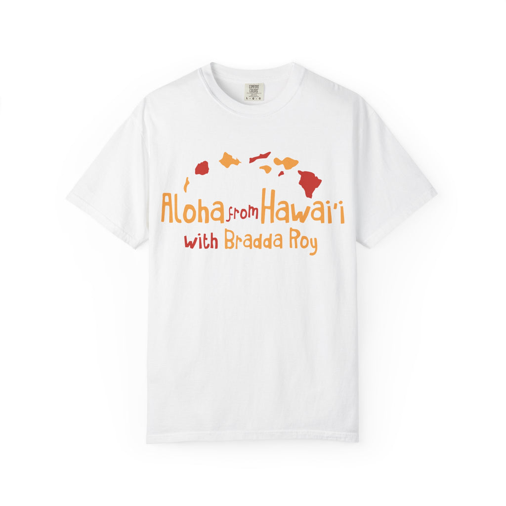 Unisex Garment-Dyed T-Shirt by Bradda Roy 🌺👕🌴