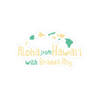 🌺🤙🏼 Aloha from Hawai‘i – Bradda Roy’s Chill Edition